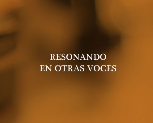 RESONANDO EN OTRAS VOCES